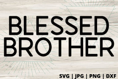 Blessed Brother SVG Good Morning Chaos 