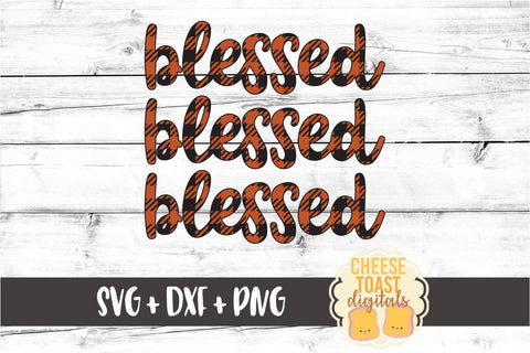 Blessed - Buffalo Plaid Thanksgiving SVG PNG DXF Cut Files SVG Cheese Toast Digitals 