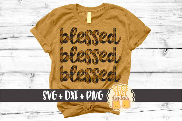 Blessed - Buffalo Plaid Thanksgiving SVG PNG DXF Cut Files SVG Cheese Toast Digitals 