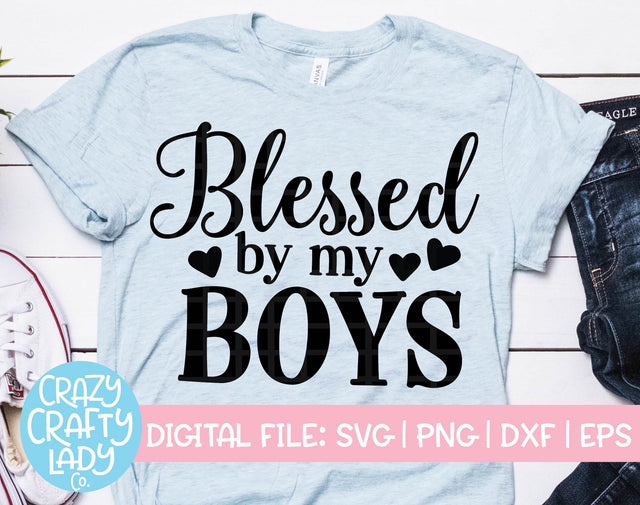 Blessed by My Boys SVG Crazy Crafty Lady Co. 