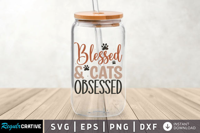 Blessed & cats obsessed SVG SVG Regulrcrative 