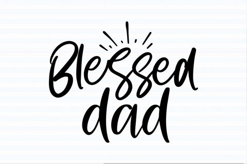 blessed dad svg SVG orpitasn 