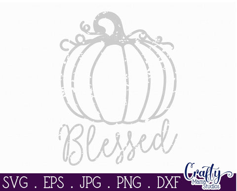 Blessed - Fall Pumpkin - Autumn SVG Crafty Mama Studios 