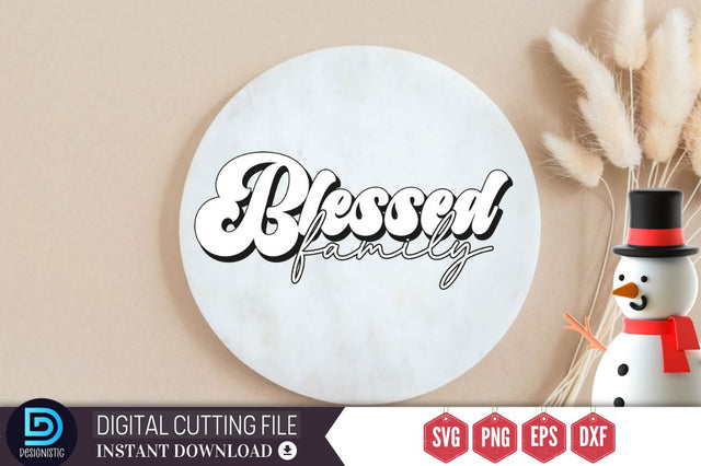 Blessed family SVG SVG DESIGNISTIC 