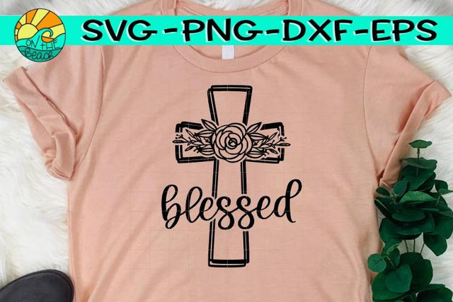 Blessed - Floral - Cross - SVG - DXF - EPS - PNG SVG On the Beach Boutique 