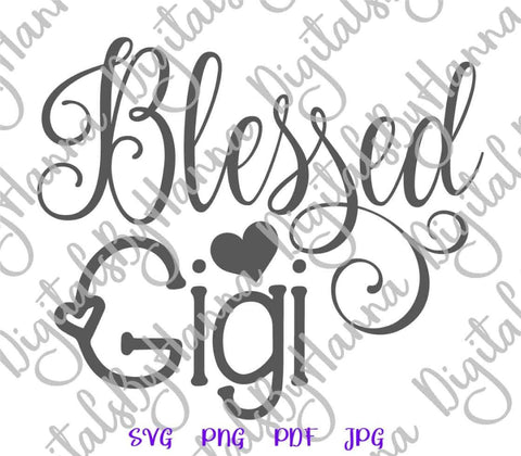 Blessed Gigi Sign Family Print & Cut SVG Digitals by Hanna 