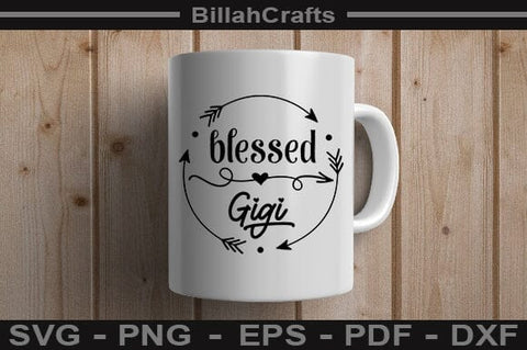 Blessed Gigi SVG File SVG BillahCrafts 