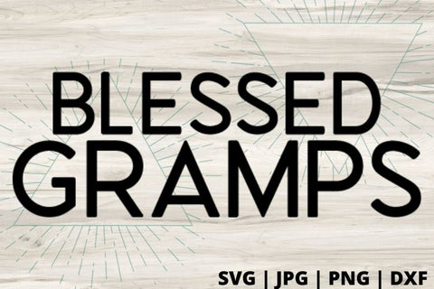 Blessed Gramps SVG Good Morning Chaos 