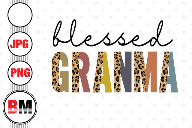 Blessed Grandma Half Leopard PNG, JPG Files Sublimation BMDesign 