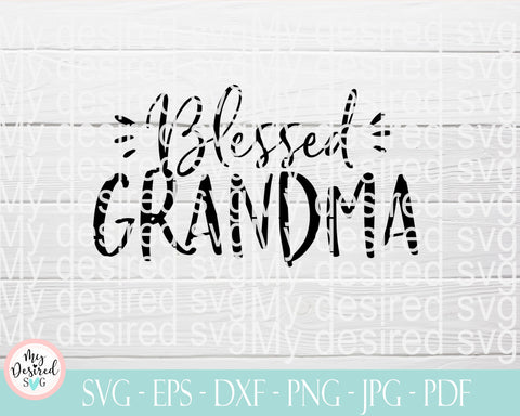 Blessed Grandma svg, Grandma shirt, Great Grandma svg, quote svg, cut files for cricut, silhouette Svg, cricut downloads, Svg, Dxf, Eps, Png SVG MyDesiredSVG 