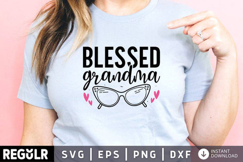 Blessed grandma SVG SVG Regulrcrative 