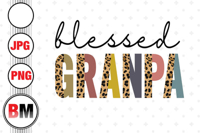 Blessed Grandpa Half Leopard PNG, JPG Files Sublimation BMDesign 