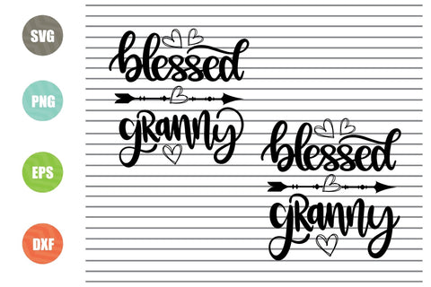 Blessed Granny (1) Svg Png Dxf Eps File SVG Artstoredigital 