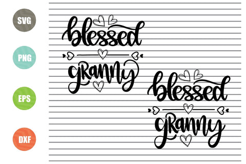 Blessed Granny (1) Svg Png Dxf Eps File SVG Artstoredigital 