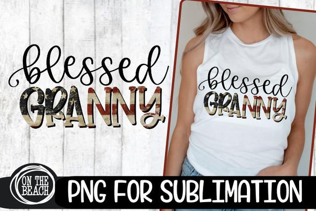BLESSED GRANNY- American Flag -300 DPI PNG for Sublimation Sublimation On the Beach Boutique 