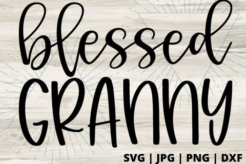 Blessed Granny SVG Good Morning Chaos 