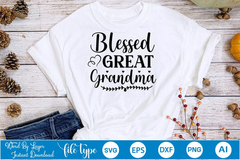 Blessed Great Grandma SVG Design SVGs,Quotes and Sayings,Food & Drink,On Sale, Print & Cut SVG DesignPlante 503 