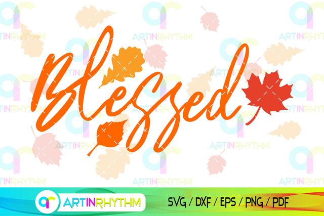 Blessed Happy Thanksgiving Day svg SVG Artinrhythm shop 