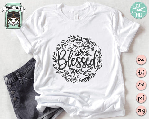 Blessed Leaves SVG Wild Pilot 