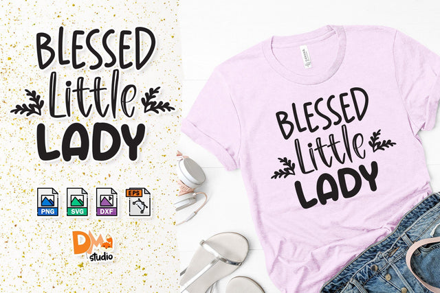 Blessed Little Lady SVG Dm Letter Studio 