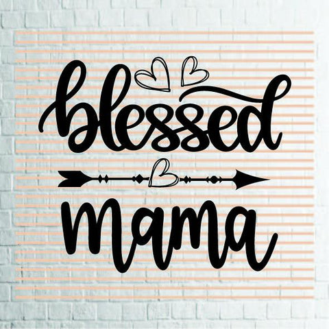 Blessed Mama (2) Svg Png Dxf Eps File SVG Artstoredigital 