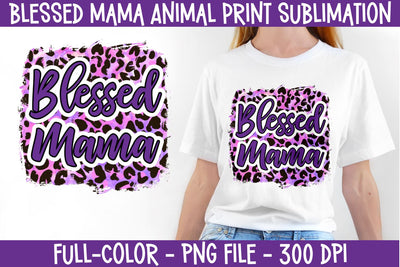 Blessed Mama Animal Print Sublimation Design Sublimation Digital Clipart Deals 