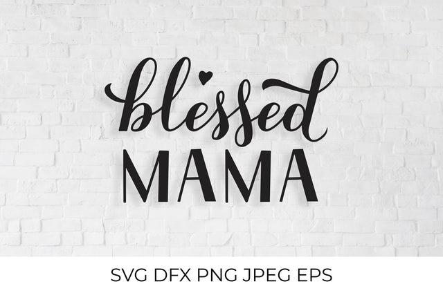 Blessed mama calligraphy hand lettering SVG LaBelezoka 