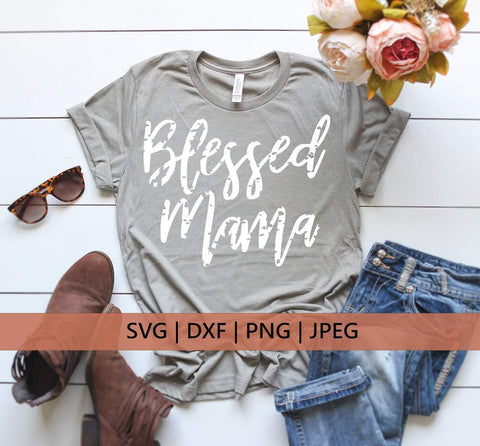 Blessed Mama Distressed - SVG, DXF, PNG SVG Twiggy Smalls Crafts 