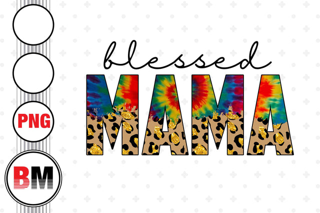 Blessed Mama Half Leopard PNG Files Sublimation BMDesign 