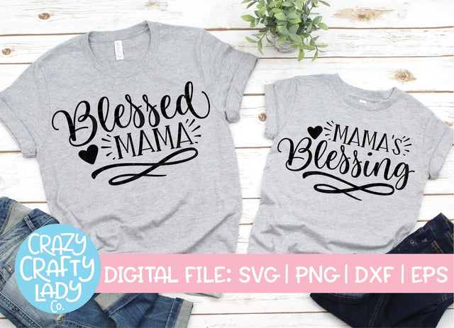 Blessed Mama & Mama's Blessing Bundle SVG Crazy Crafty Lady Co.