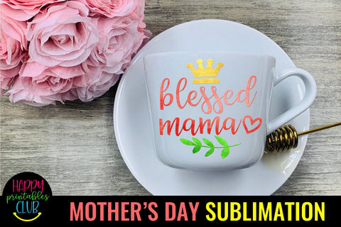 Blessed Mama -Mothers Day Sublimation PNG- Mom Sublimation Sublimation Happy Printables Club 