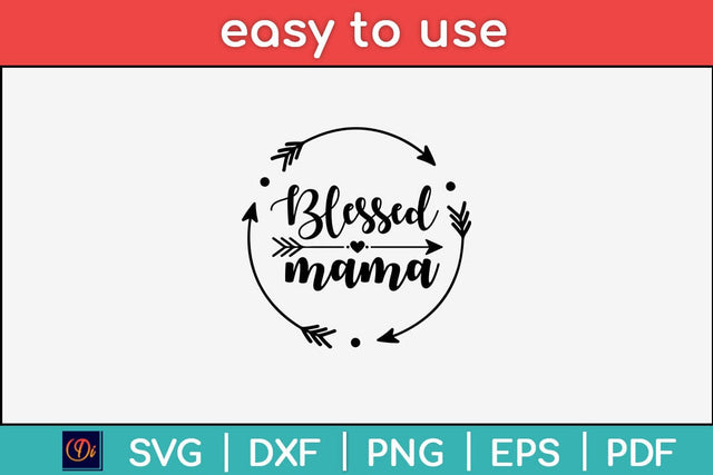 Blessed Mama Mothers Day Svg Design SVG artprintfile 