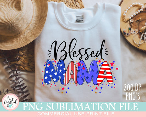 Blessed Mama PNG, Fourth Of July PNG, New Mama Shirt, Mom Life Png, 4th Of July Sublimation Design, Mom Day Png, God Bless The USA Png Sublimation MyDesiredSVG 
