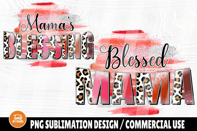 Blessed Mama PNG | Mama's Blessing Png | Sublimation Designs | Mommy and Me Png | Half Leopard Png Print File SVG TonisArtStudio 