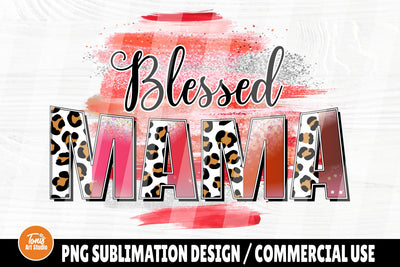 Blessed Mama PNG | Sublimation Design | Mom Png | Half Leopard Png Print File For Sublimation or Print SVG TonisArtStudio 
