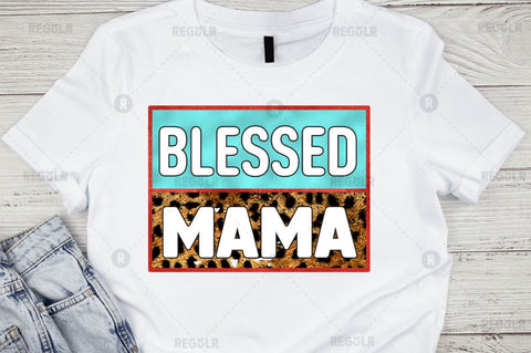Blessed mama Sublimation Design Sublimation Regulrcrative 