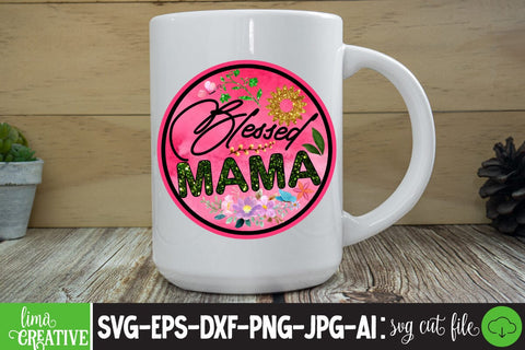 Blessed Mama Sublimation PNG Sublimation Insomnia Std 