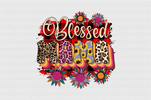 blessed mama Sublimation SVGArt 