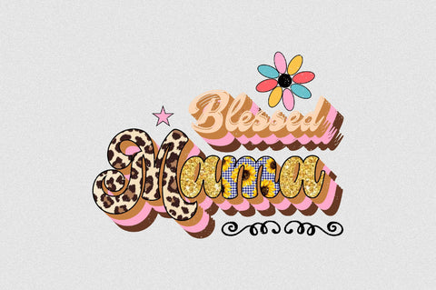 Blessed Mama Sublimation SVGArt 