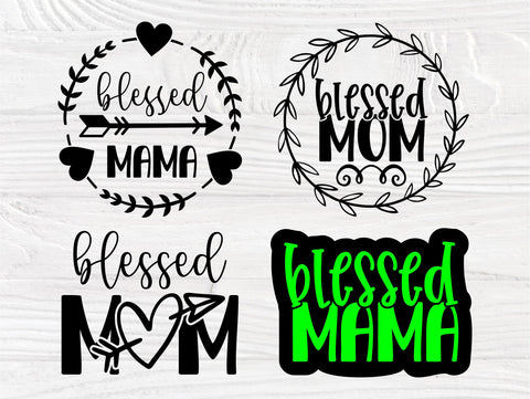 Blessed Mama SVG Bundle, Mom Quotes Svg Cut Files SVG TonisArtStudio 