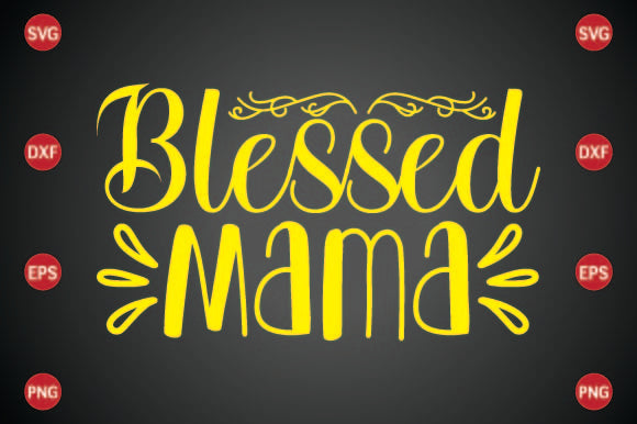 Blessed Mama SVG CraftlabSvg29 