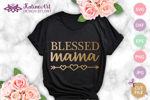 Blessed mama svg cut file. Mothers day clipart. Happy mothers day gift. Gift for mom, christian digital download SVG KatineArt 