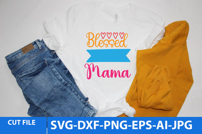 blessed Mama SVG Design | blessed Mama SVG Cut File SVG BlackCatsMedia 