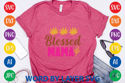 Blessed Mama SVG Design SVG Rafiqul20606 