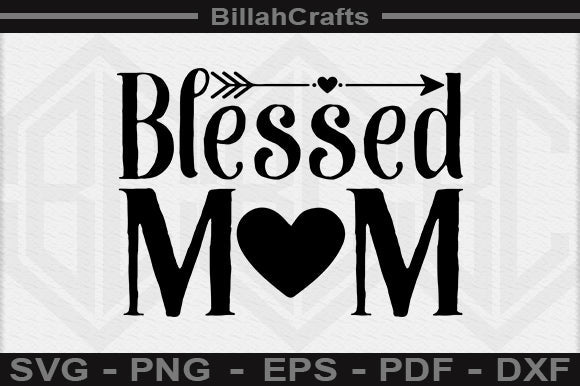 Blessed Mama SVG File SVG BillahCrafts 