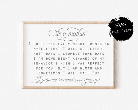 Blessed Mama Svg, Mom Life Svg, Mother's Day Svg, Mom Quote Svg, I Promise To Never Ever Give Up SVG MaiamiiiSVG 