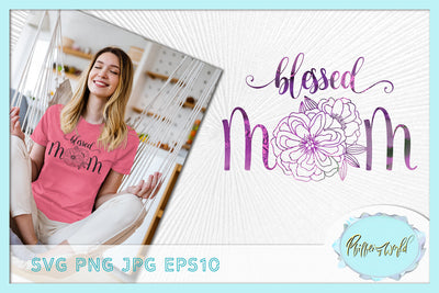 Blessed Mama SVG quote | Gift idea for Mother's Day SVG Pfiffen's World 