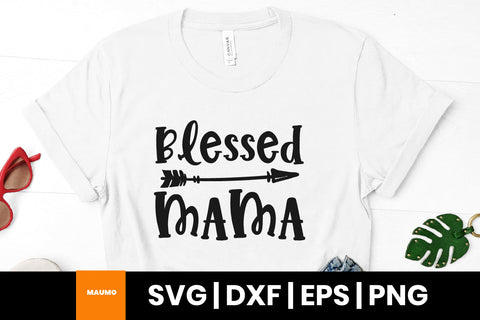 Blessed mama svg quote SVG Maumo Designs 