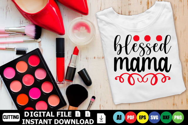 Blessed Mama SVG Shahin alam 