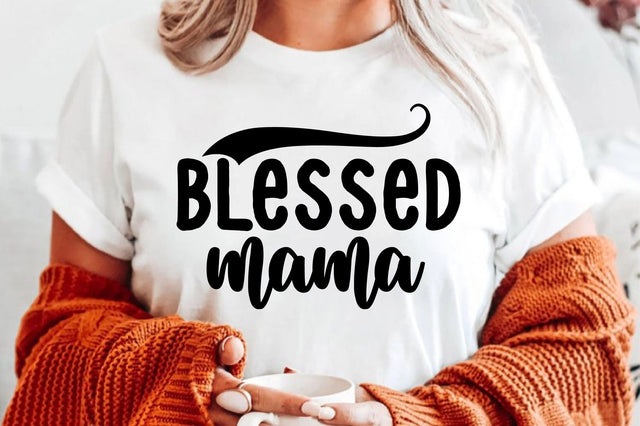 blessed mama svg SVG orpitasn 